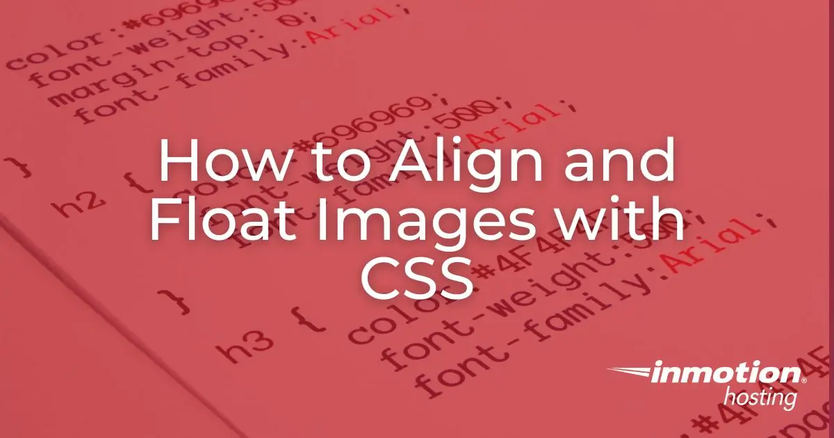 How to Align and Float Images with CSS