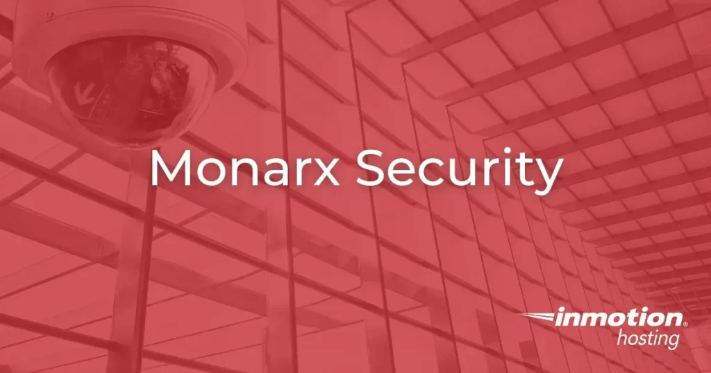 What is Monarx Security?