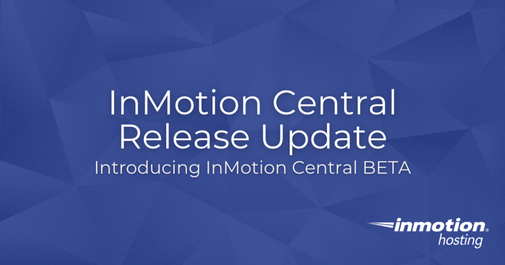 InMotion Central Release: BETA Launch - Hero Image