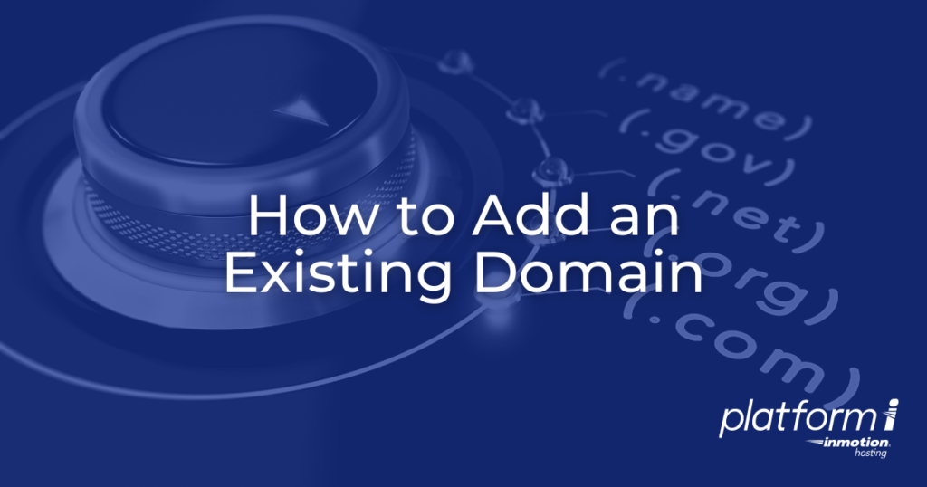 How to Add an Existing Domain to Platform i - title image
