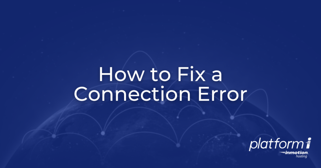 How to Fix a Connection Error in Platform InMotion - title image