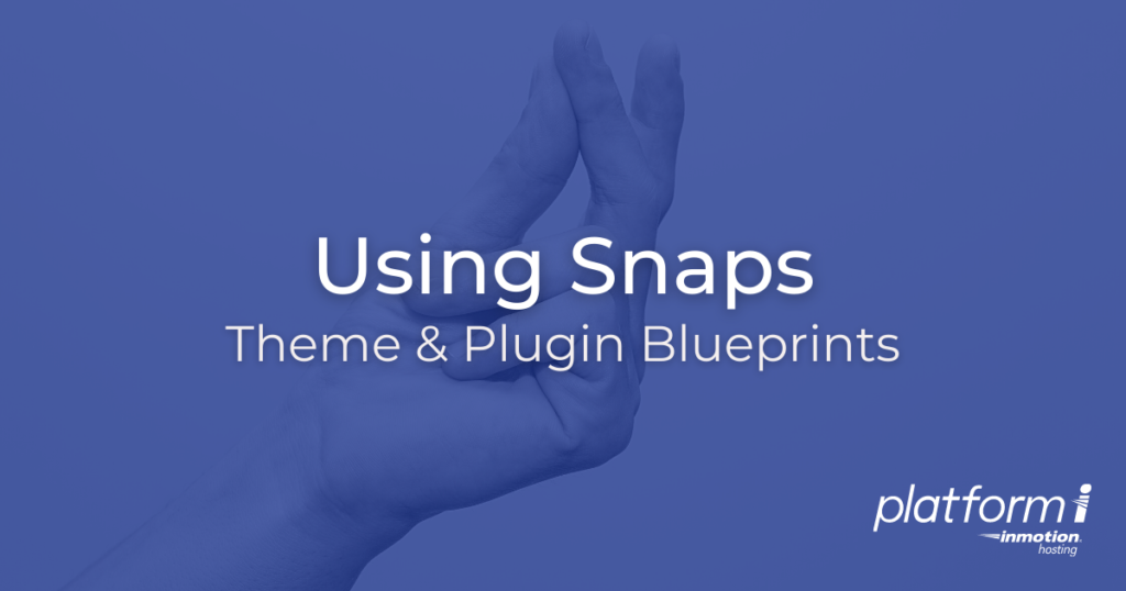 Snaps - Theme & Plugin Blueprints - title image