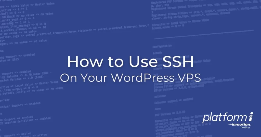 How to Use SSH to Access Your UltraStack WordPress VPS on Platform i