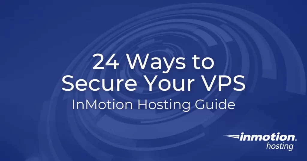 24 Ways to Secure Your VPS Hero Image