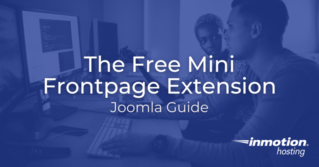 How to Use the Free Mini Frontpage Extension for your Joomla 4.0 Site Hero image