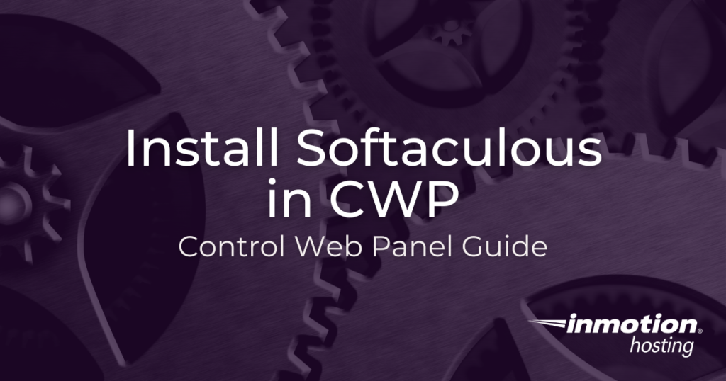 Install Softaculous in Control Web Panel (CWP) Hero Image