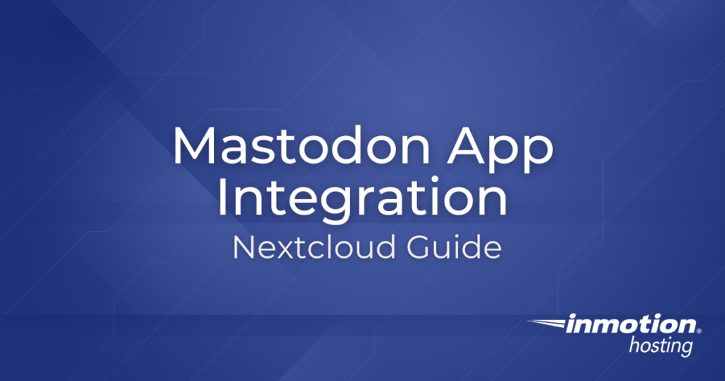 Mastodon Nextcloud Apps Hero Image