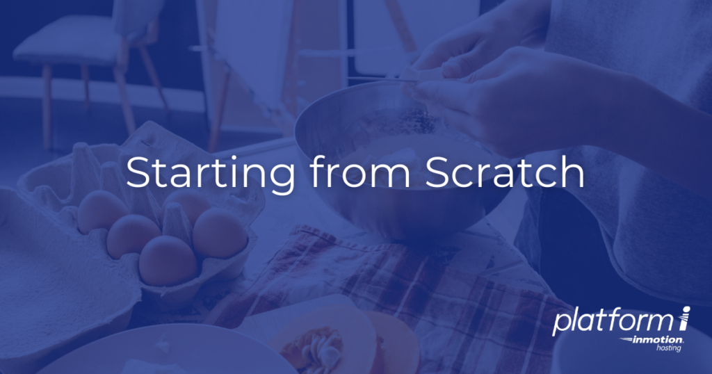 Hero image with text Starting from Scratch Platform i InMotion Hosting