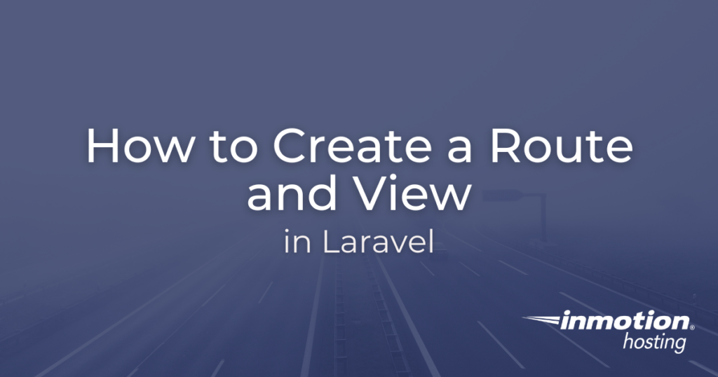 How to create a route and view in Laravel