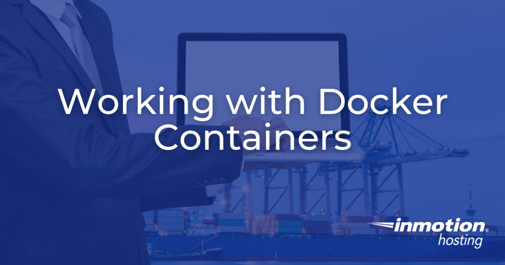 Working with Docker Containers