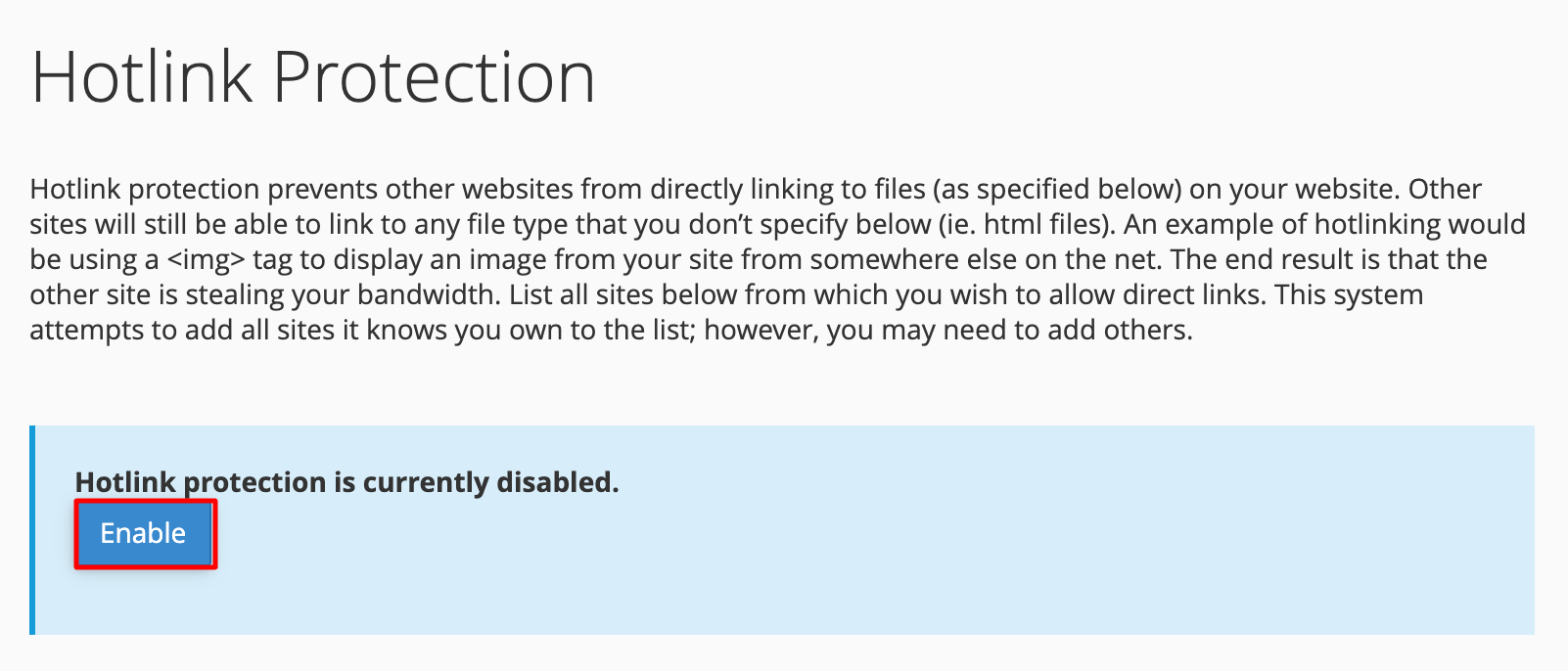 Click Enable to turn on HotLink Protection