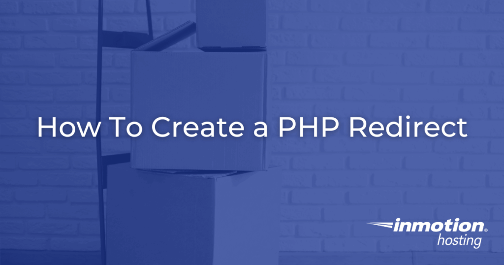 How To Create a PHP Redirect Hero Image